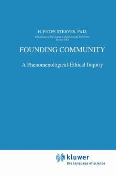 Paperback Founding Community: A Phenomenological-Ethical Inquiry Book