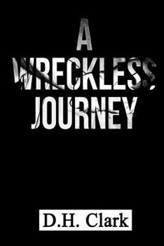 Paperback A Wreckless Journey Book