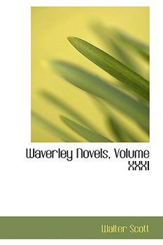 Paperback Waverley Novels, Volume XXXI Book