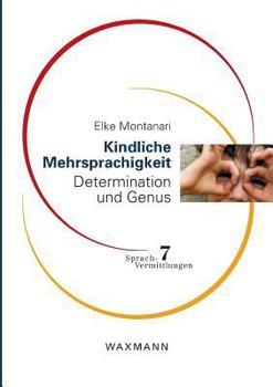 Paperback Kindliche Mehrsprachigkeit: Determination und Genus [German] Book