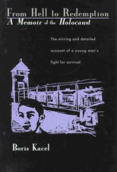 Hardcover From Hell to Redemption: A Memoir of the Holocaust Book