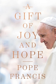 Hardcover A Gift of Joy and Hope Book