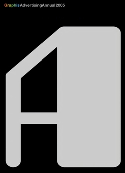 Hardcover Graphis Advertising Annual 2005 Book