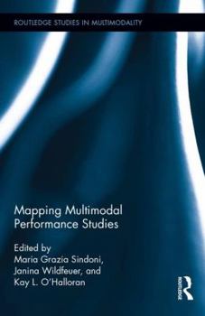 Hardcover Mapping Multimodal Performance Studies Book