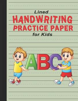Paperback Lined Handwriting Practice Paper for Kids: Workbook for Writing Letters (Alphabet) & Numbers - ABC Two Boys Book