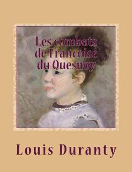 Paperback Les combats de Francoise du quesnoy [French] Book