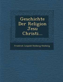 Paperback Geschichte Der Religion Jesu Christi... [German] Book