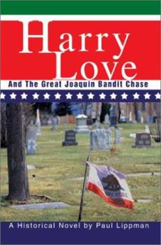 Paperback Harry Love: And The Great Joaquin Bandit Chase Book