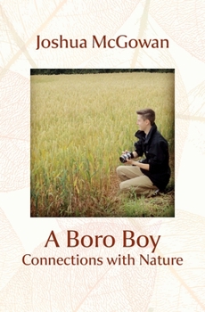 Paperback A Boro Boy: Connections with Nature Book