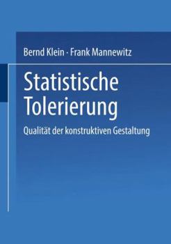 Paperback Statistische Tolerierung: Qualität Der Konstruktiven Gestaltung [German] Book