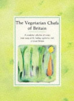 Paperback The Vegetarian Chefs of Britain Book