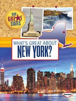 What's Great about New York? - Book  of the Our Great States