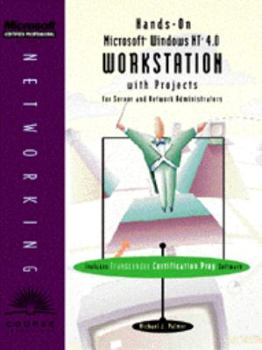 Paperback Hands-On NT Workstation 4.0 with Projects for Server and Network Administrators Book