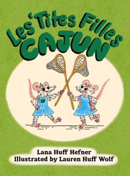 Hardcover Les 'Tites Filles Cajun Book