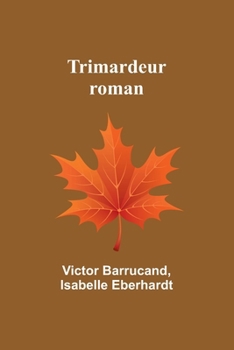 Paperback Trimardeur: roman [French] Book