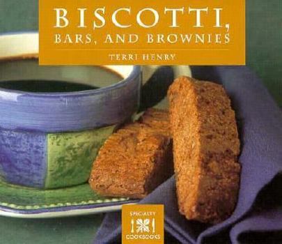 Paperback Biscotti, Brownies, and Bars Book