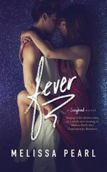 Fever - Book #1 of the Songbird