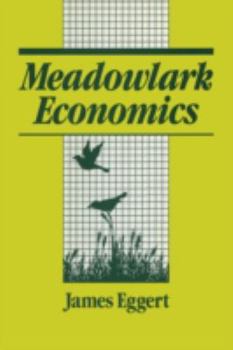 Paperback Meadowlark Economies: Work and Leisure in the Ecosystem Book