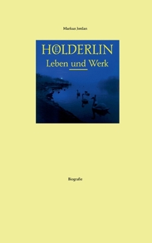 Paperback Hölderlin Leben und Werk [German] Book