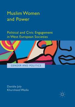 Paperback Muslim Women and Power: Political and Civic Engagement in West European Societies Book