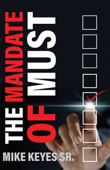 Paperback The Mandate of Must Book