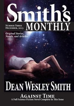 Smith's Monthly #3 - Book #3 of the Smith's Monthly