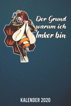 Paperback Kalender 2020: Imker A5 Kalender Planer f?r ein erfolgreiches Jahr - 110 Seiten [German] Book