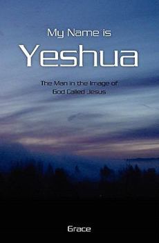 Paperback My Name is Yeshua Book