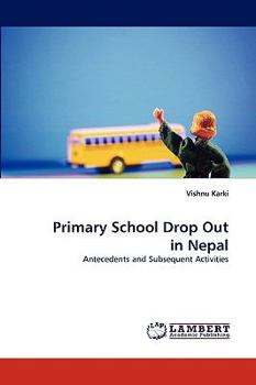 Paperback Primary School Drop Out in Nepal Book