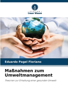 Maßnahmen zum Umweltmanagement (German Edition)