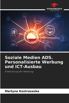 Paperback Soziale Medien ADS. Personalisierte Werbung und ICT-Ausbau [German] Book