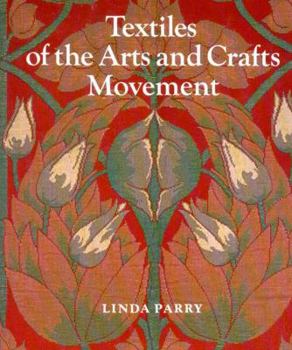 Paperback Textiles of the Arts and Crafts Movement Book