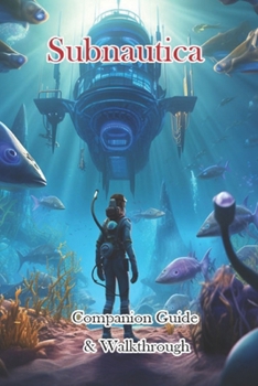 Paperback Subnautica Companion Guide & Walkthrough Book