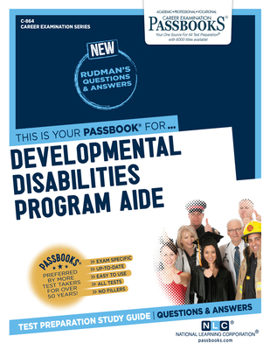 Paperback Developmental Disabilities Program Aide (C-864): Passbooks Study Guide Volume 864 Book