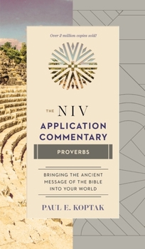 Proverbs (NIV Application Commentary) - Book  of the NIV Application Commentary, Old Testament