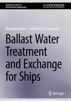 Paperback Ballast Water Treatment and Exchange for Ships Book
