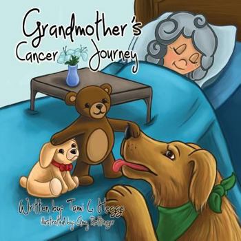 Paperback Grandmother's Cancer Journey Book