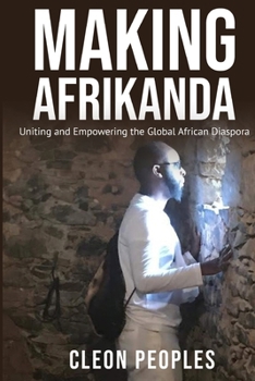 Paperback Making Afrikanda: Uniting and Empowering the Global African Diaspora Book