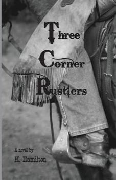 Paperback Three Corner Rustlers Book