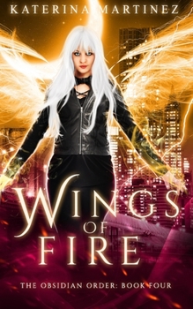Wings of Fire - Book #4 of the Obsidian Order