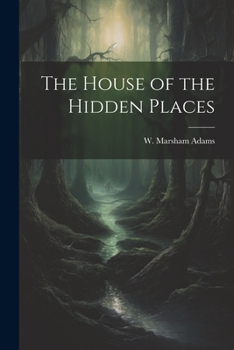 Paperback The House of the Hidden Places Book