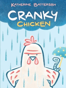 Hardcover Cranky Chicken: A Cranky Chicken Book 1 Book