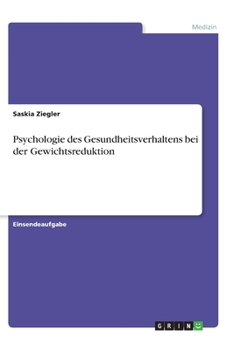 Paperback Psychologie des Gesundheitsverhaltens bei der Gewichtsreduktion [German] Book