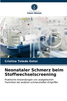 Paperback Neonataler Schmerz beim Stoffwechselscreening [German] Book