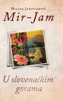 U slovenackim gorama (Serbian Edition)