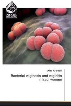 Paperback Bacterial vaginosis and vaginitis in Iraqi women Book