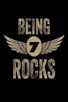 Paperback Being 7 Rocks: Funny Eagle Wings 7th Birthday Gift Notebook for Boys Book