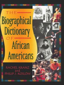 Paperback The Biographical Dictionary of African Americans Book