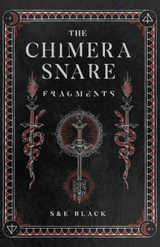 Paperback The Chimera Snare: Fragments Book