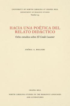 Paperback Hacia Una Poética de Relato Didáctico: Ocho Estudios Sobre El Conde Lucanor [Spanish] Book